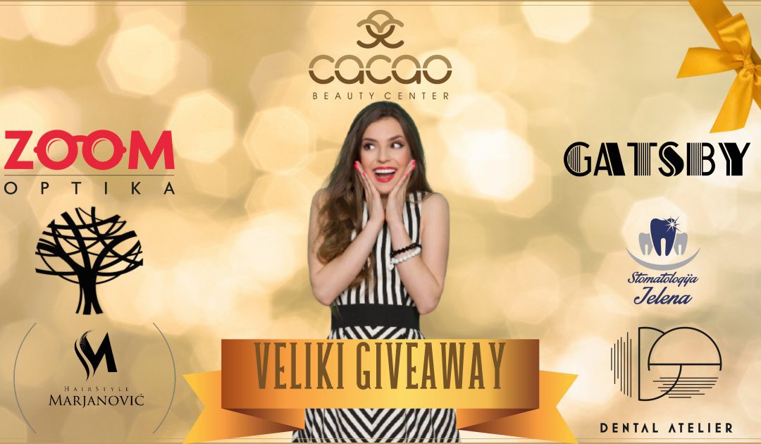 VELIKI ROĐENDANSKI GIVEAWAY CACAO BEAUTY CENTRA!